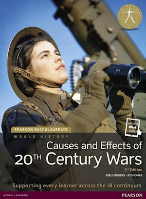 Pearson Baccalaureate: History Causes and Effects of 20th-century Wars 2e bundle