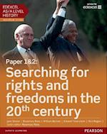 Edexcel AS/A Level History, Paper 1&2: Searching for rights and freedoms in the 20th century Student Book + ActiveBook