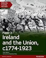 Edexcel A Level History, Paper 3: Ireland and the Union c1774-1923 Student Book + ActiveBook