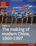 Edexcel A Level History, Paper 3: The making of modern China 1860-1997 Student Book + ActiveBook