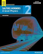 Salters Horner A level Physics Student Book 2 + ActiveBook