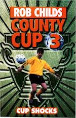 County Cup (3): Cup Shocks