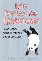 Why Pandas Do Handstands...
