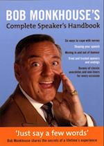 Bob Monkhouse''s Complete Speaker''s Handbook