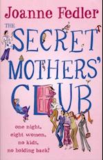 The Secret Mothers'' Club