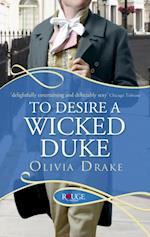 To Desire a Wicked Duke: A Rouge Regency Romance