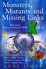 Monsters, Mutants & Missing Links