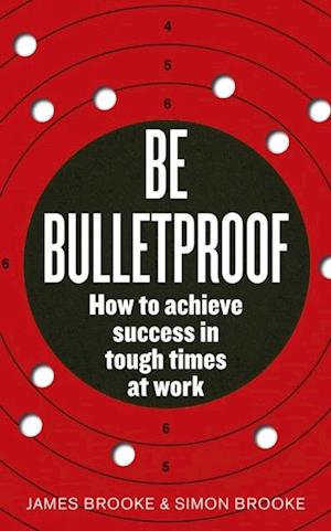 Be Bulletproof