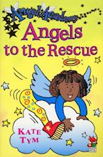 Angel Academy - Angels To The Rescue