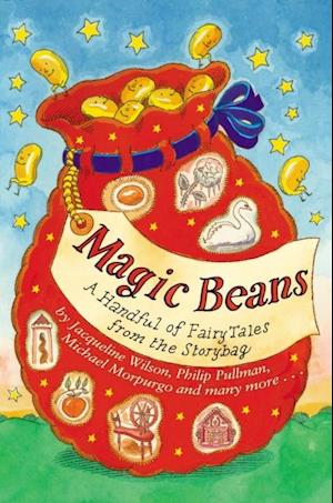 Magic Beans: A Handful of Fairytales from the Storybag