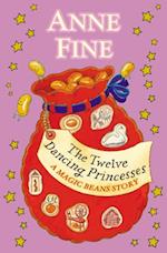 Twelve Dancing Princesses: A Magic Beans Story