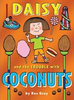 Daisy and the Trouble with Coconuts