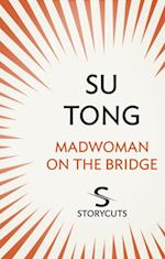 Madwoman on the Bridge (Storycuts)