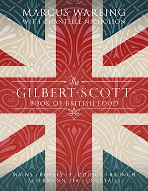 Gilbert Scott Book of British Food