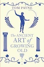 Ancient Art of Growing Old