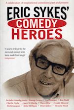 Eric Sykes'' Comedy Heroes