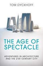 Age of Spectacle