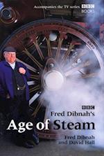 Fred Dibnah''s Age Of Steam