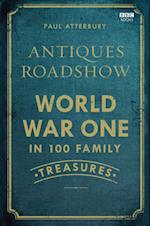 Antiques Roadshow: World War I in 100 Family Treasures