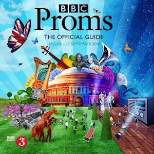 BBC Proms 2014: The Official Guide