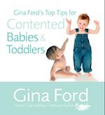 Gina Ford''s Top Tips For Contented Babies & Toddlers