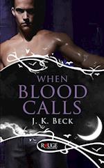 When Blood Calls: A Rouge Paranormal Romance