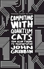 Computing with Quantum Cats