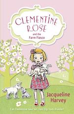 Clementine Rose and the Farm Fiasco