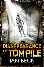 Casebooks of Captain Holloway: The Disappearance of Tom Pile