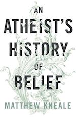 Atheist's History of Belief