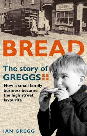 Bread: The Story of Greggs