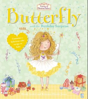 Fairies of Blossom Bakery: Butterfly and the Birthday Surprise