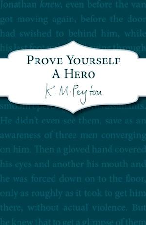 Prove Yourself a Hero