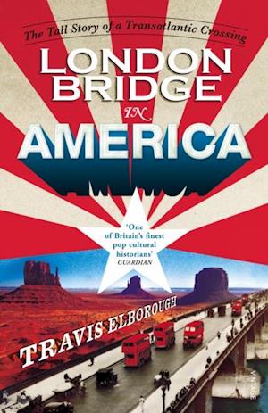 London Bridge in America