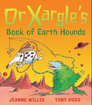 Dr Xargle's Book Of Earth Hounds