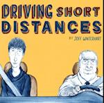 Driving Short Distances