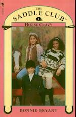 Saddle Club Book 1: Horse Crazy