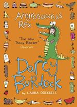 Darcy Burdock: Angrosaurus Rex