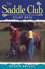 Saddle Club 57: Tight Rein