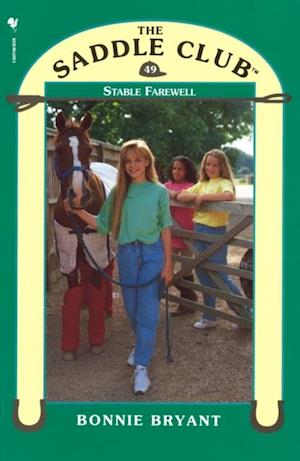 Saddle Club 49 - Stable Farewell