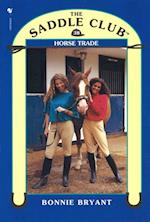 Saddle Club 38: Horse Trade