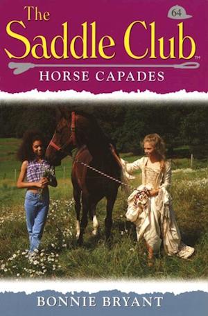 Saddle Club 64: Horse Capades