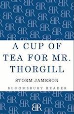 A Cup of Tea for Mr. Thorgill