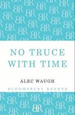 No Truce with Time