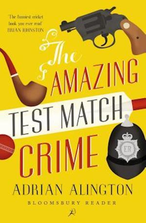 The Amazing Test Match Crime