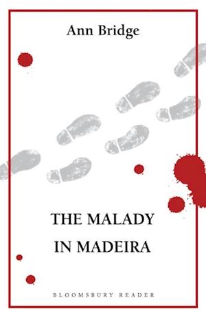 Malady in Madeira