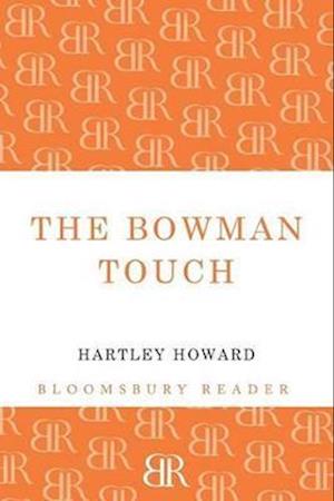 The Bowman Touch