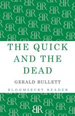 Quick and the Dead