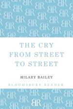 The Cry from Street to Street