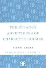 The Strange Adventures of Charlotte Holmes